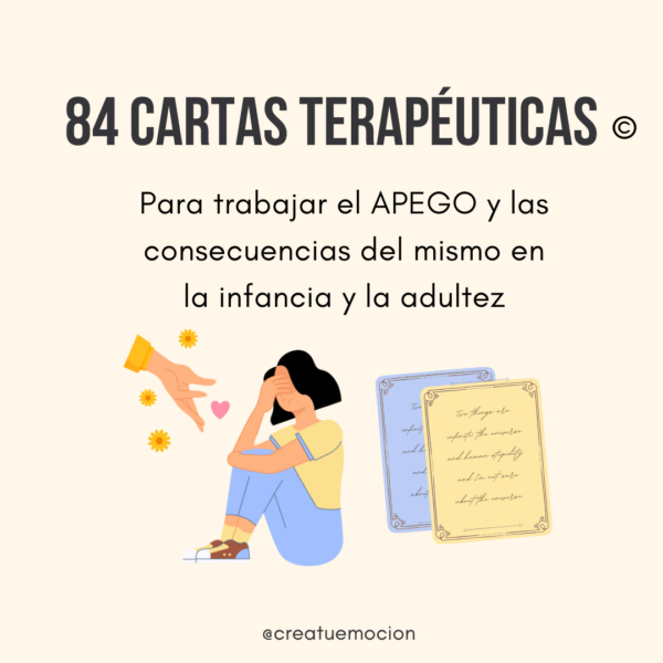 84 cartas terapéuticas APEGO, VÍNCULOS y GESTIÓN EMOCIONAL